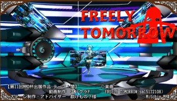 【MMD】FREELY TOMORROW